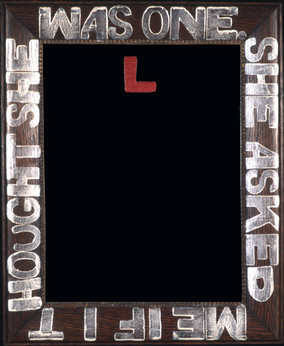 'She Asked Me If I Thought She Was One' ~ Acrylic paint on wood frame mirror ~ 17x20